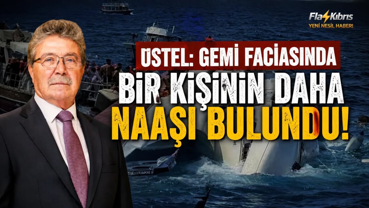 Üstel: Gemi faciasında bir kişinin daha naaşı bulundu