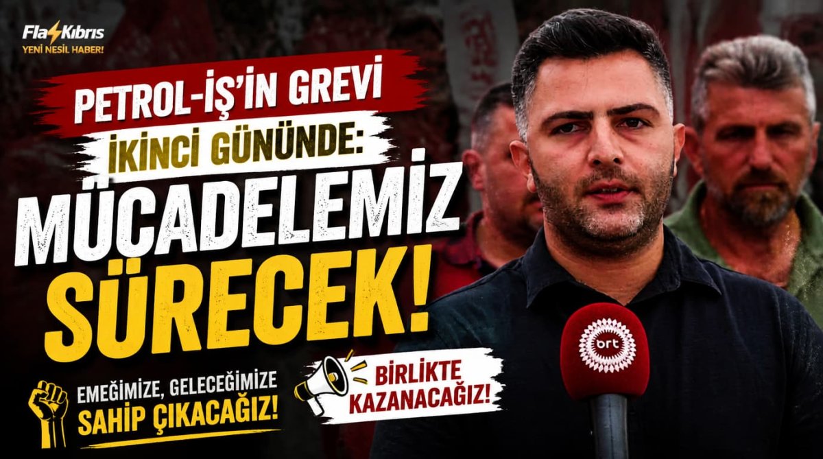 Petrol-İş’in grevi ikinci gününde: Mücadelemiz sürecek