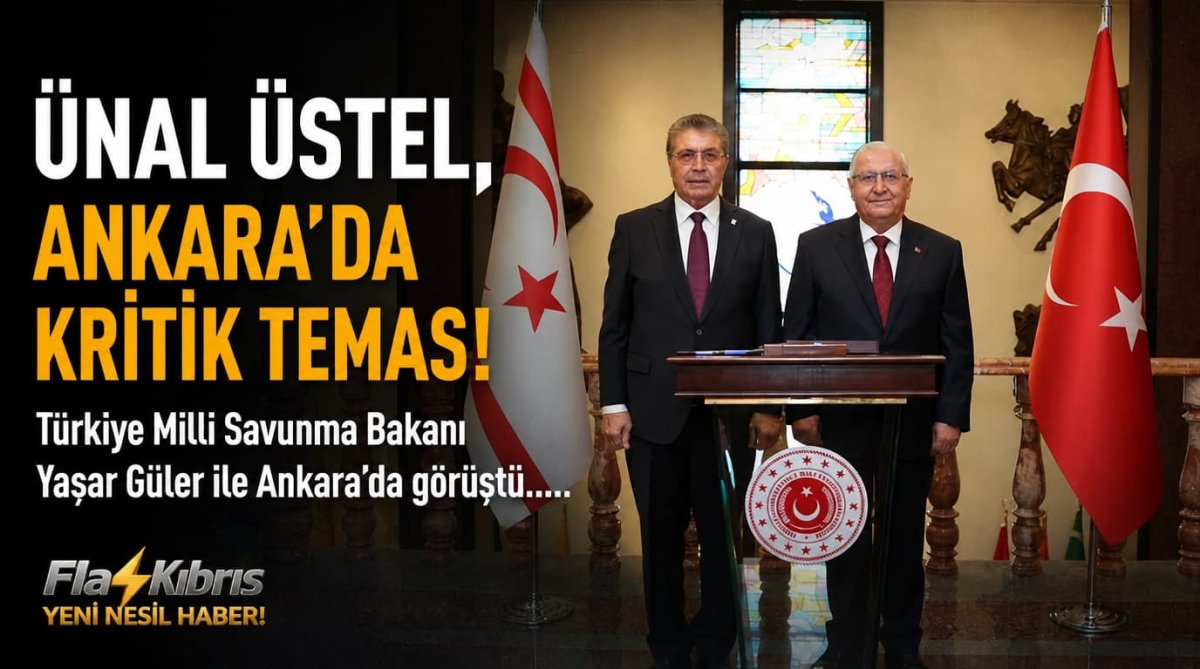 Ünal Üstel, Türkiye Milli Savunma Bakanı Yaşar Güler ile Ankara’da görüştü
