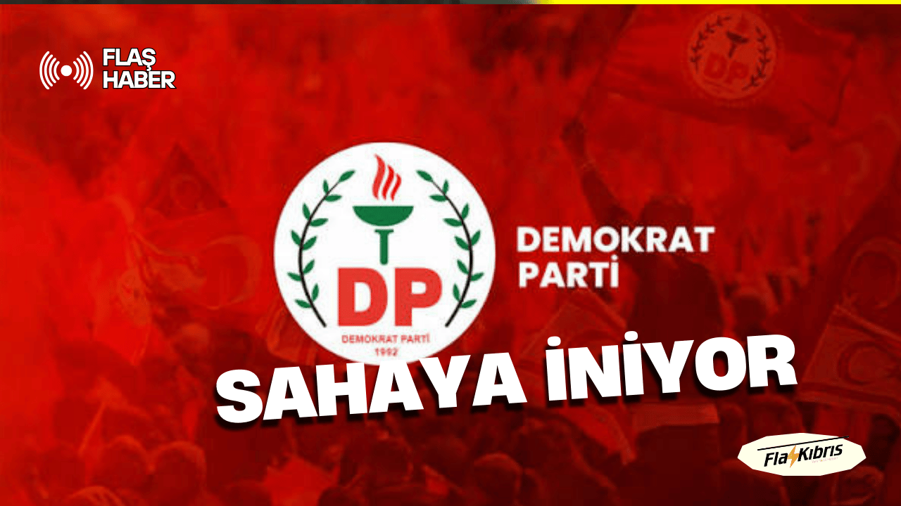 DP, Yeni Koordinasyon Yapısı ile Seçim Sürecine Başlıyor