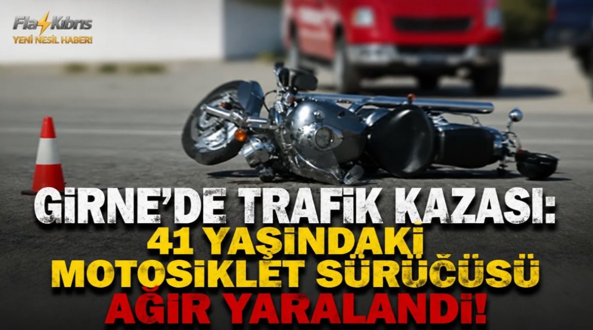 Girne'de trafik kazası: 41 yaşındaki motosiklet sürücüsü ağır yaralandı!