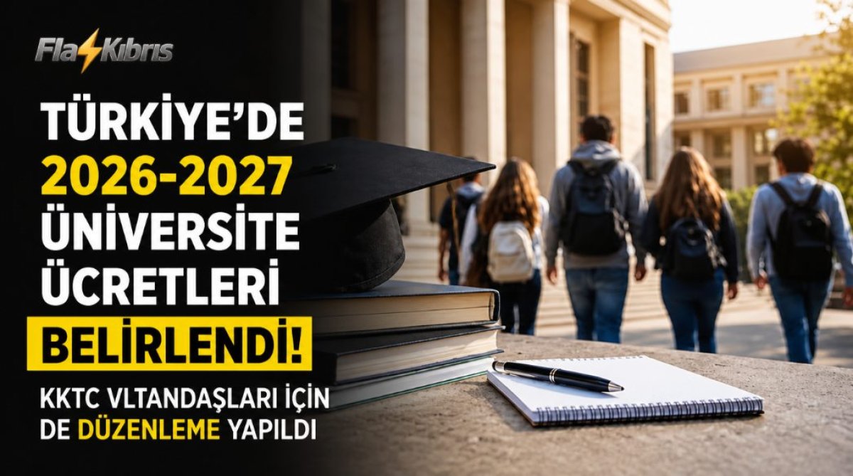 Türkiye’de 2026-2027 üniversite ücretleri belirlendi