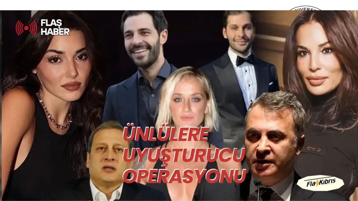 Ünlülere yönelik uyuşturucu operasyonu