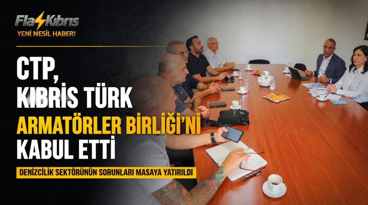 CTP, Kıbrıs Türk Armatörler Birliği’ni kabul etti