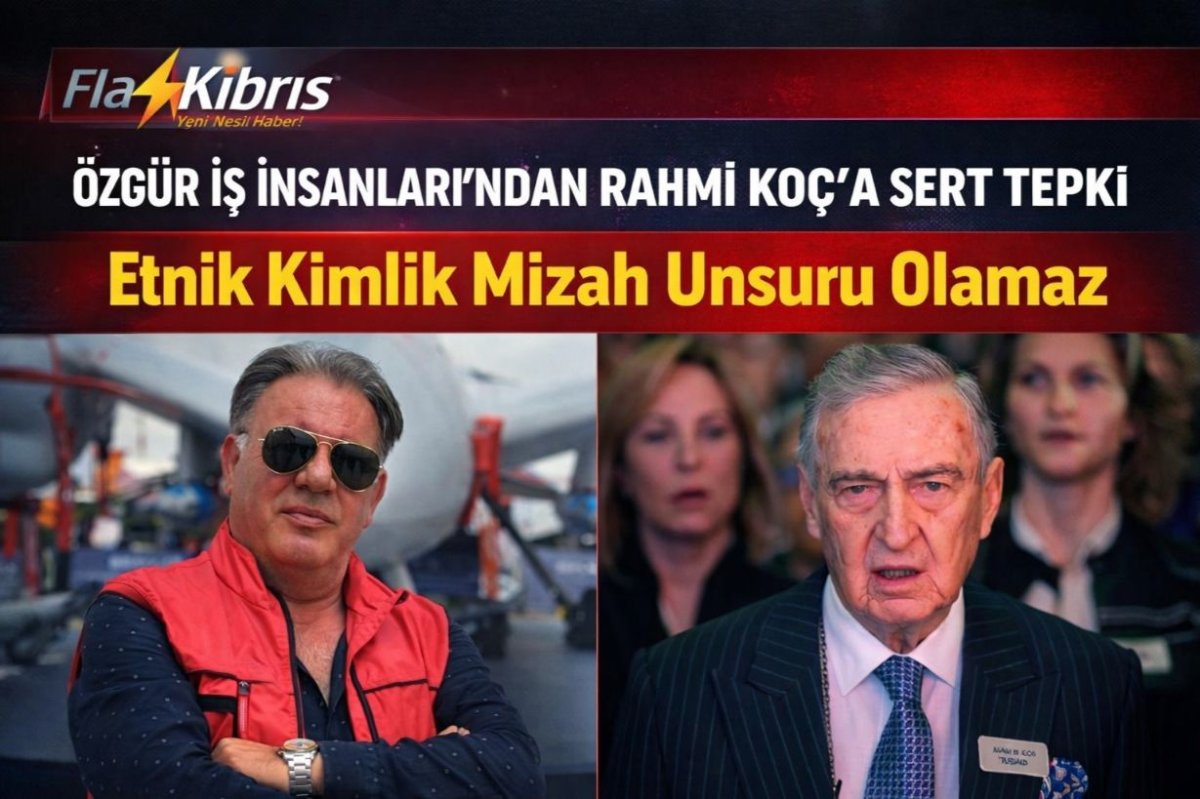 KKTC Özgür İş İnsanları Derneği’nden Rahmi Koç’a Tepki