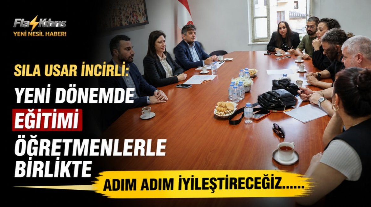 Sıla Usar İncirli: Yeni dönemde eğitimi öğretmenlerle birlikte adım adım iyileştireceğiz