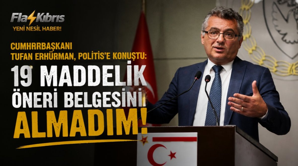 Cumhurbaşkanı Tufan Erhürman, Politis’e konuştu: 19 maddelik öneri belgesini almadım