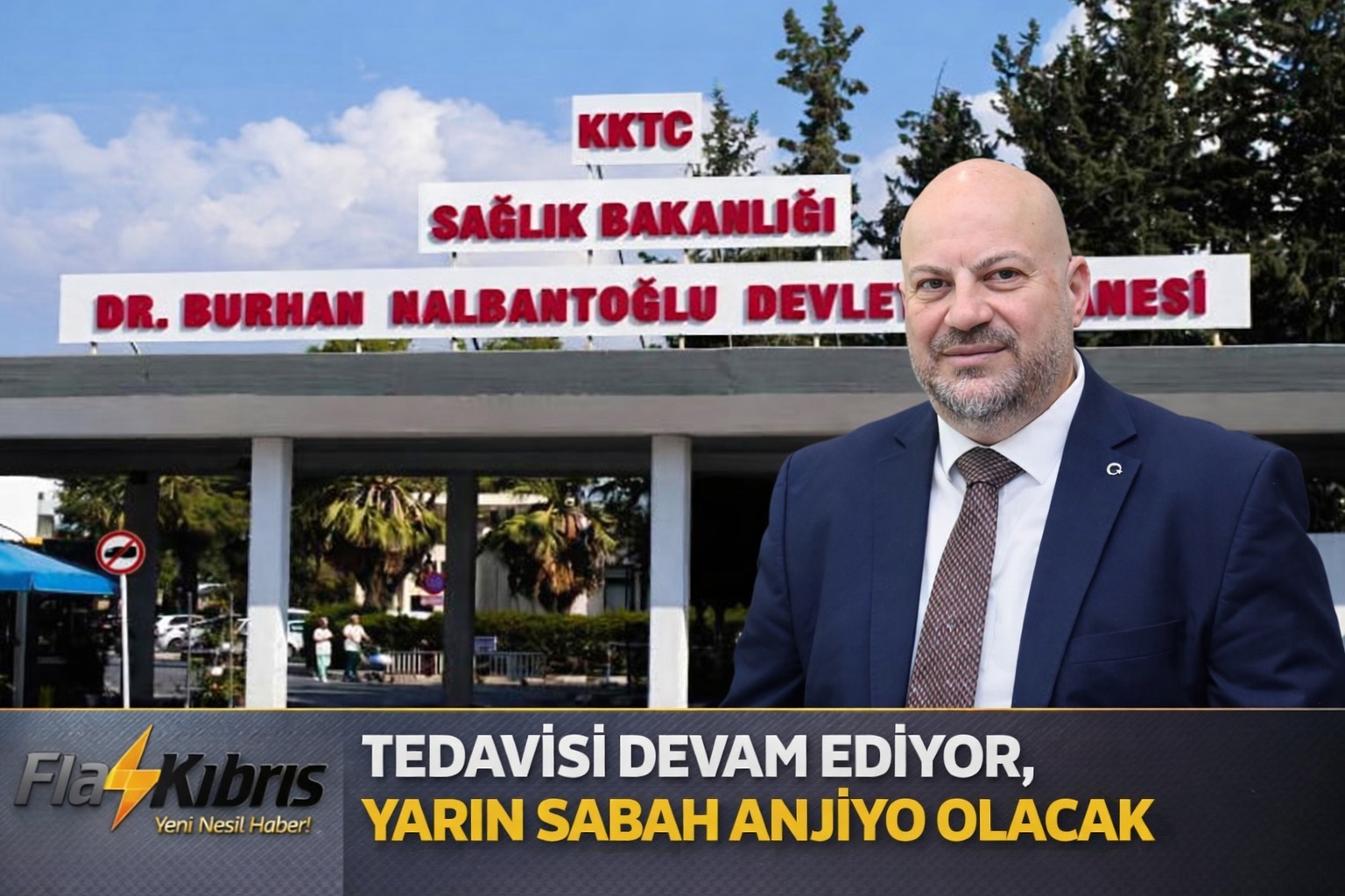 Sağlık Durumu Belli Oldu