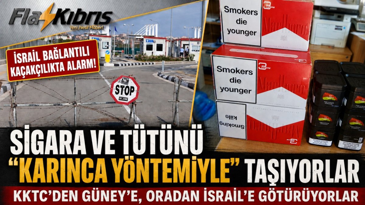 Rum Gümrüğü’nden İsrail bağlantılı sigara kaçakçılığı alarmı