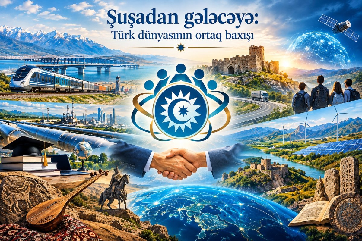Fuad Hüseynzade yazdı: Şuşa’dan Geleceğe: Türk Dünyasının Ortak Vizyonu