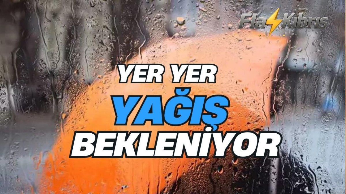 Yer yer sağanak yağmur bekleniyor