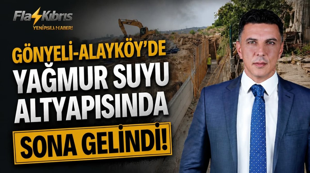 Gönyeli-Alayköy’de yağmur suyu altyapısında sona gelindi