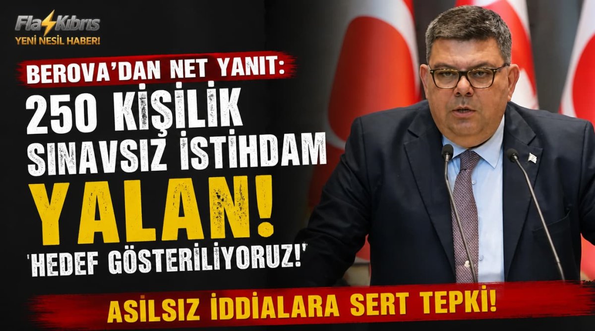Özdemir Berova: “250 kişilik sınavsız, münhalsiz istihdam” haberi tamamen yalan ve mesnetsizdir!