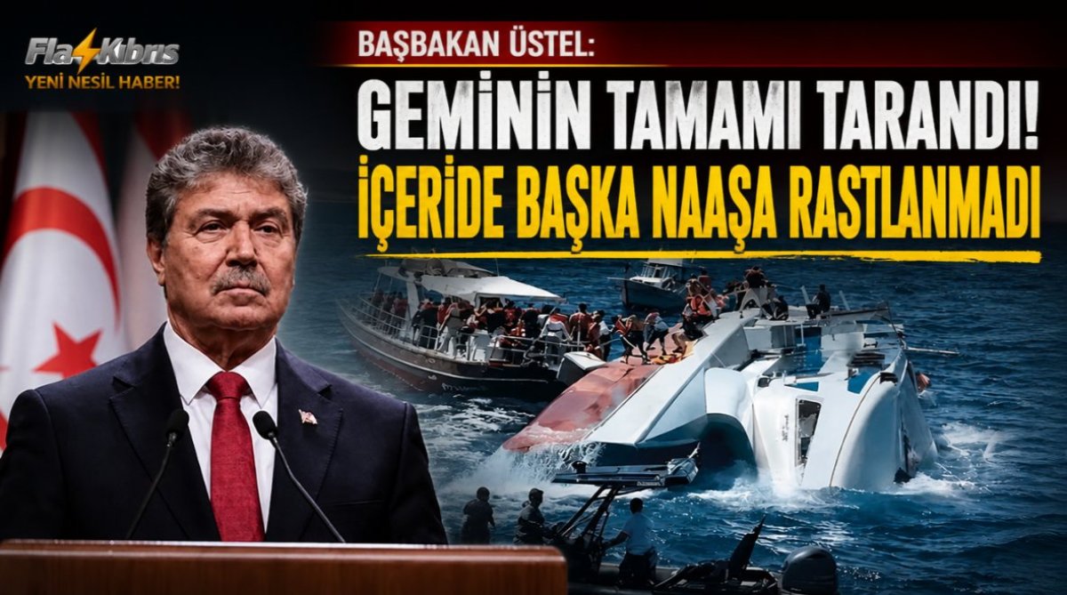 Başbakan Üstel: Geminin tamamı tarandı, içeride başka naaşa rastlanmadı