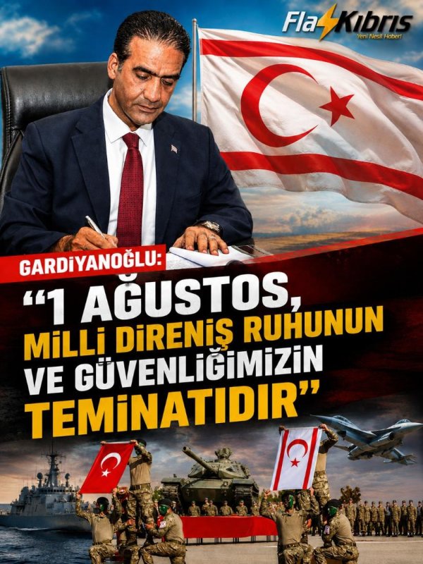 Gardiyanoğlu, 1 Ağustos mesajı yayınladı
