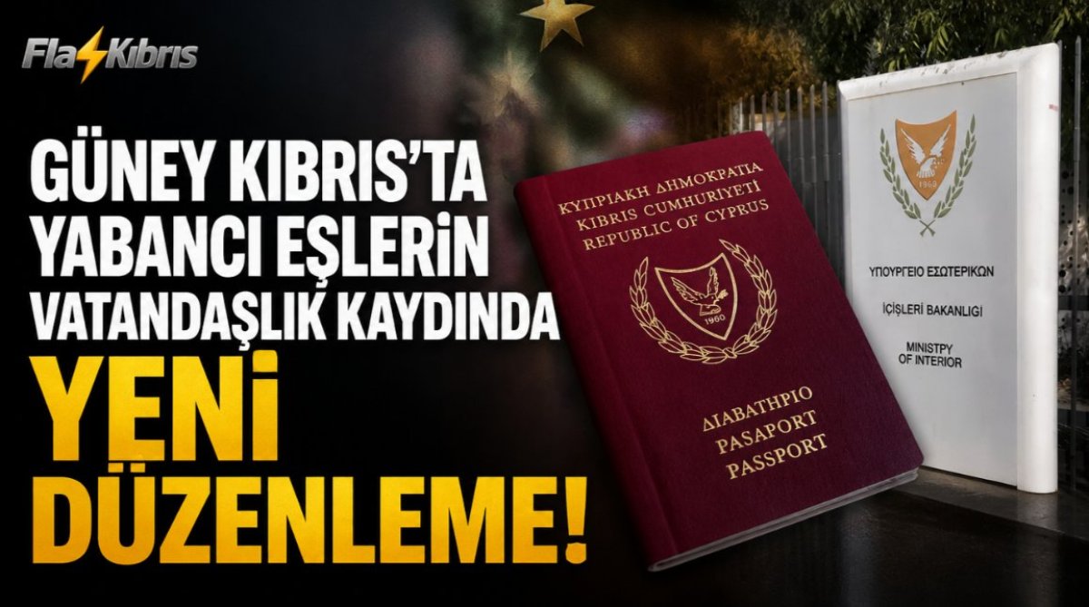 Güney Kıbrıs’ta yabancı eşlerin vatandaşlık kaydında yeni düzenleme