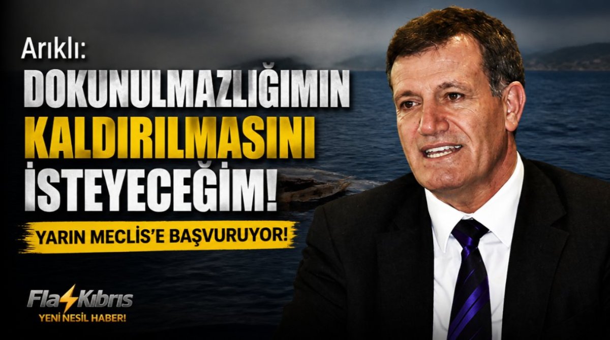 Arıklı: Yarın Cumhuriyet Meclisi'ne başvurup dokunulmazlığımın kaldırılmasını isteyeceğim