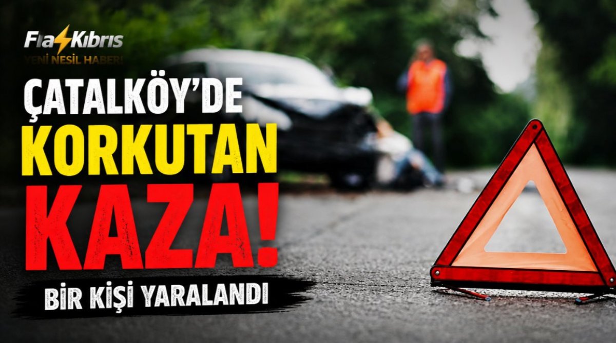 Çatalköy'de trafik kazası, bir kişi yaralandı