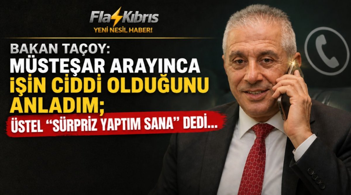 Bakan Taçoy: Müsteşar arayınca işin ciddi olduğunu anladım; Üstel "Sürpriz yaptım sana" dedi