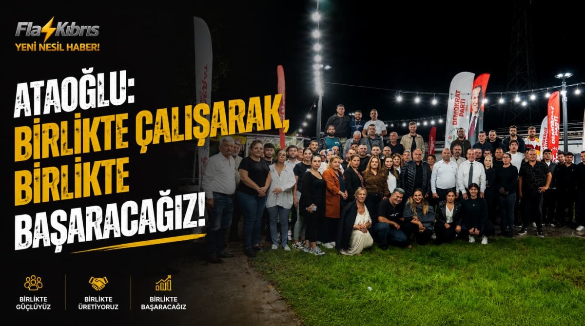 Ataoğlu: Birlikte çalışarak, birlikte başaracağız