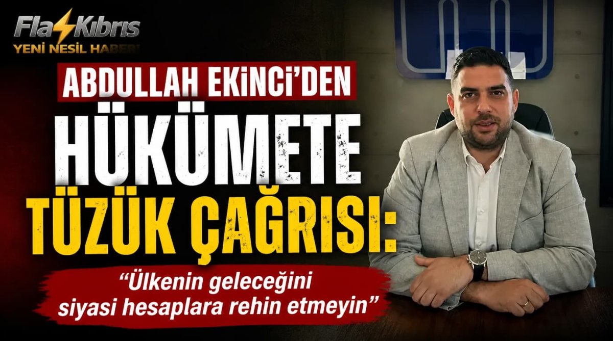 Abdullah Ekinci’den hükümete tüzük çağrısı