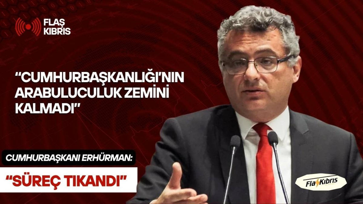 Erhürman: Diyalog çabaları sonuçsuz kaldı, süreç tıkandı