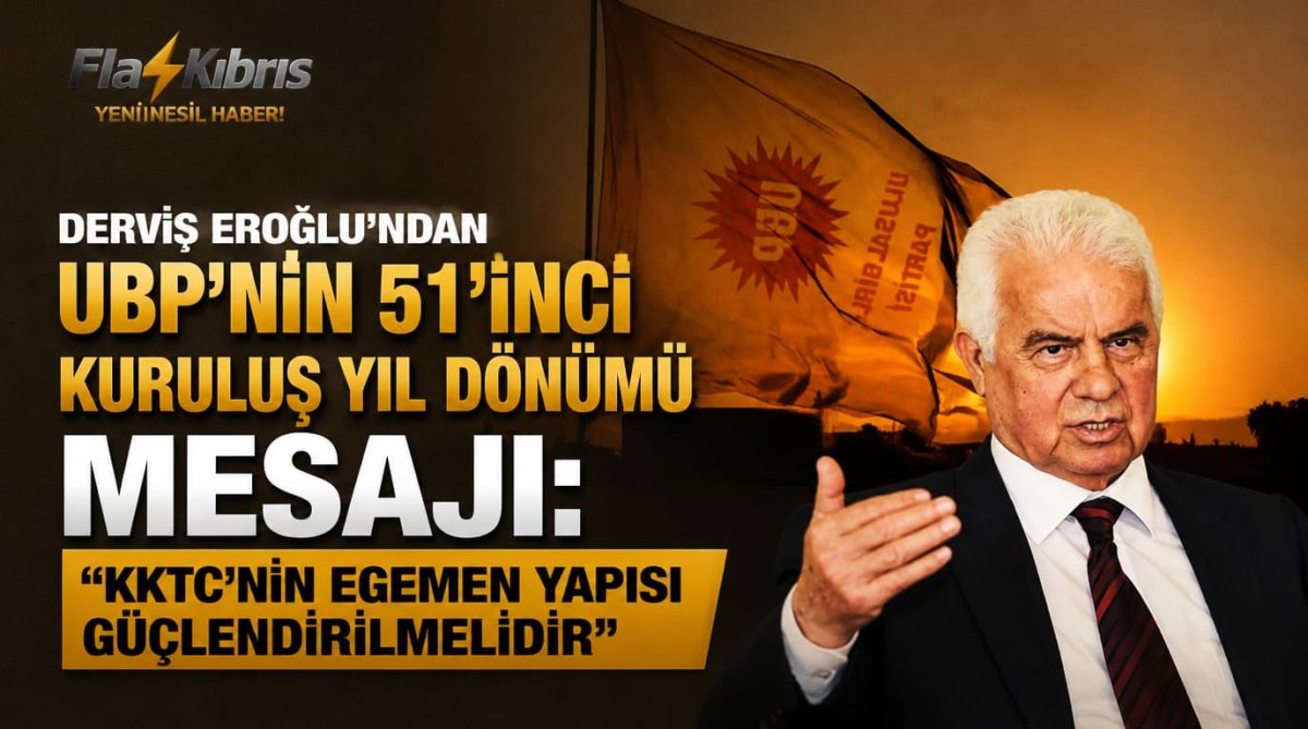 Derviş Eroğlu’ndan UBP’nin 51’inci kuruluş yıl dönümü mesajı: KKTC’nin egemen yapısı güçlendirilmelidir