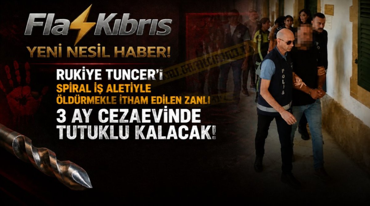 Rukiye Tuncer’i spiral iş aletiyle öldürmekle itham edilen zanlı 3 ay cezaevinde tutuklu kalacak