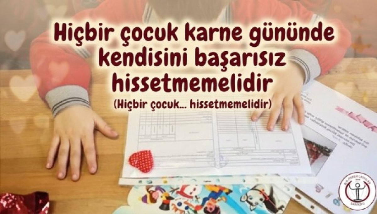 Psikologlar Derneği: Hiçbir çocuk karne gününde kendisini başarısız hissetmemelidir