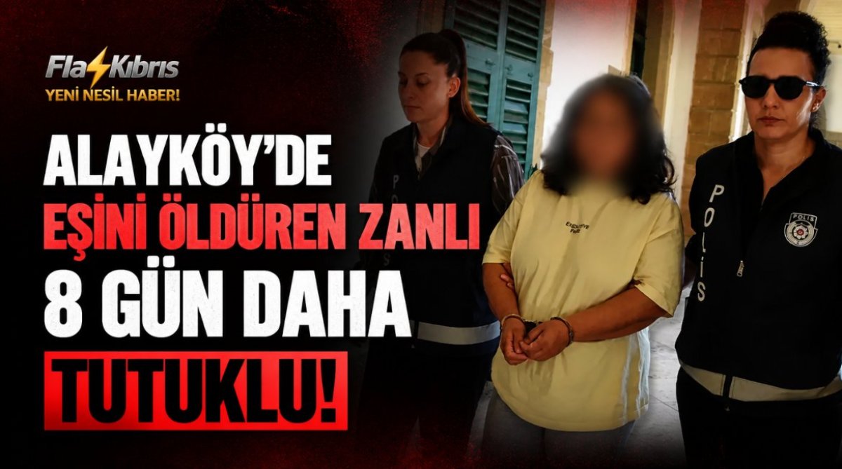 Alayköy’de eşini öldüren E.T. 8 gün daha tutuklu