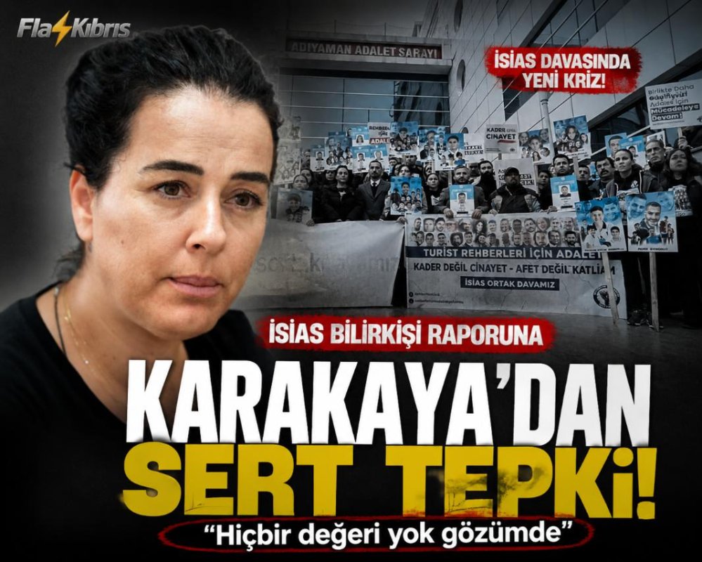 İsias bilirkişi raporuna Karakaya’dan tepki
