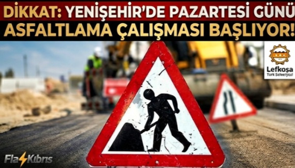 Yenişehir'de Pazartesi günü asfaltlama çalışması başlıyor