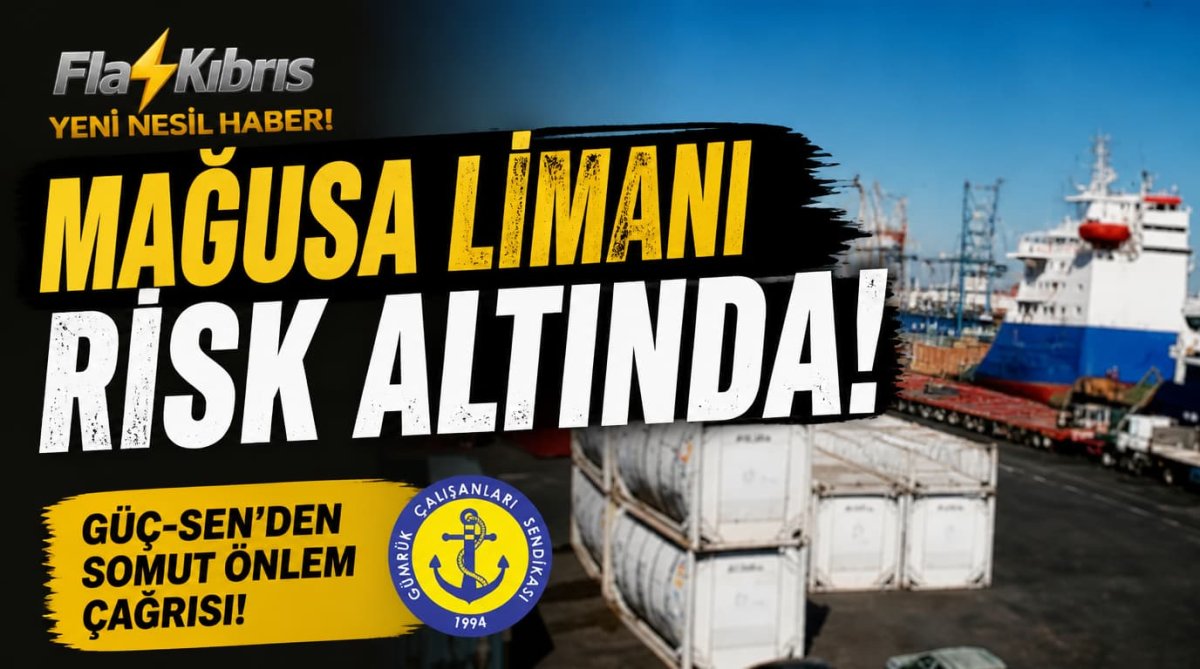 Güç-Sen’den Mağusa Limanı için somut önlem çağrısı