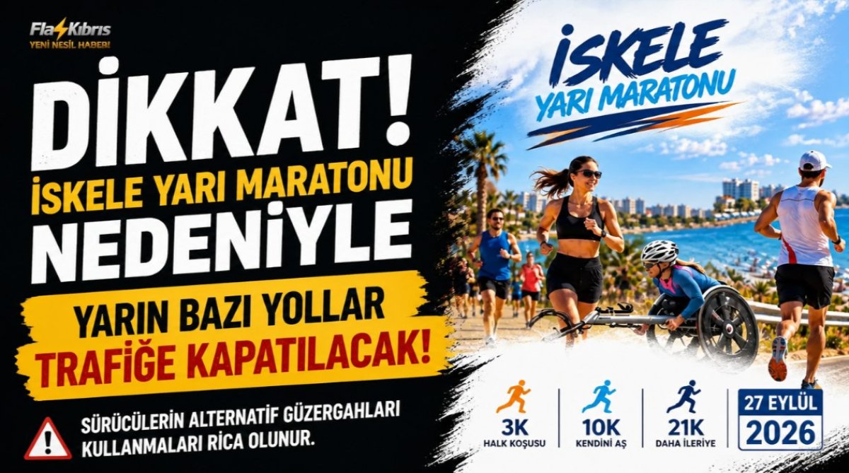 İskele Yarı Maratonu nedeniyle yarın bazı yollar trafiğe kapatılacak