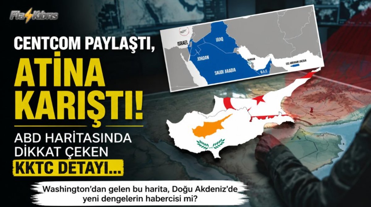 CENTCOM’un haritasında dikkat çeken Kıbrıs detayı: Ada iki ayrı bölge olarak gösterildi