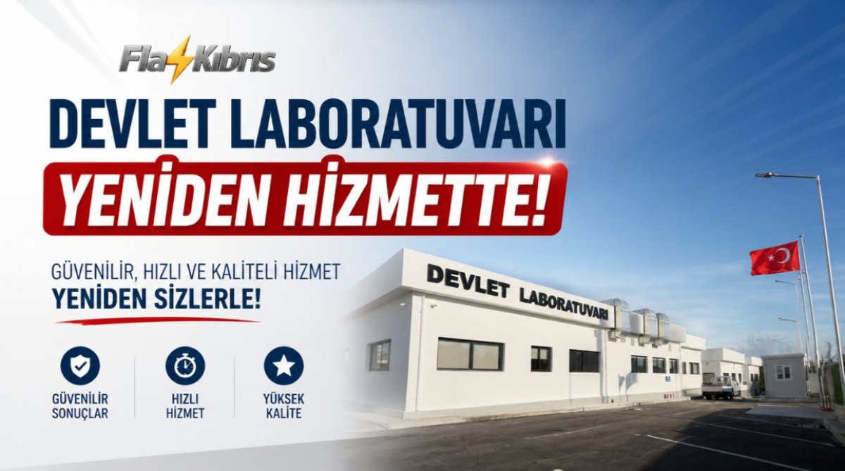 Devlet Laboratuvarı bugün yeniden hizmete giriyor