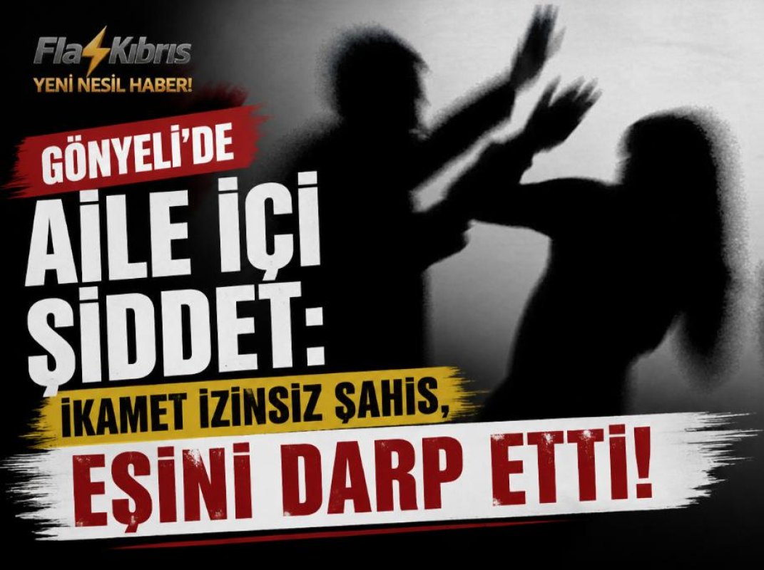 Eşini Darp Eden Zanlının İkamet İzinsiz Olduğu Ortaya Çıktı