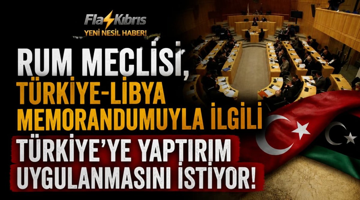 Rum Meclisi, Türkiye-Libya memorandumuyla ilgili Türkiye’ye yaptırım uygulanmasını istiyor