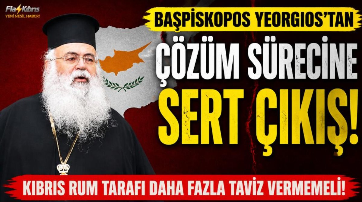 Başpiskopos Yeorgios: Orta Yol Arayışı Endişe Verici