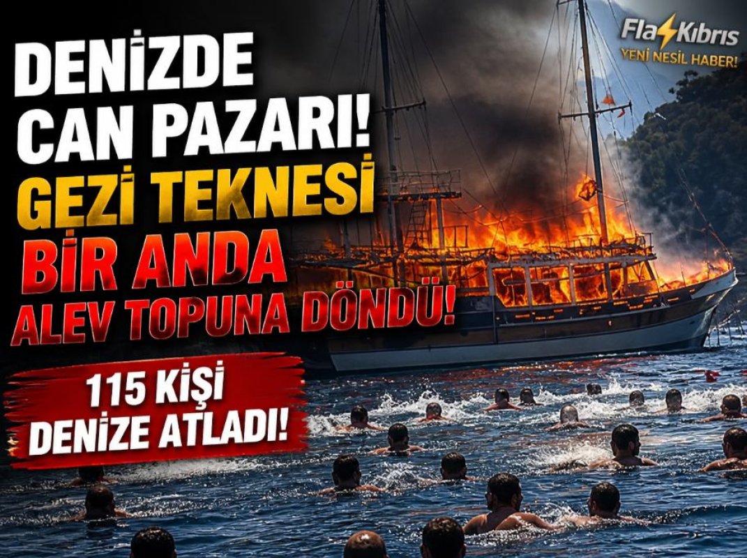 Fethiye'de can pazarı: Denizin ortasında gezi teknesinde yangın çıktı