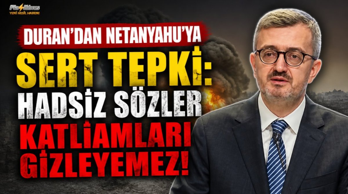 Burhanettin Duran'dan Netanyahu'ya sert tepki: Hadsiz sözler katliamları gizleyemez