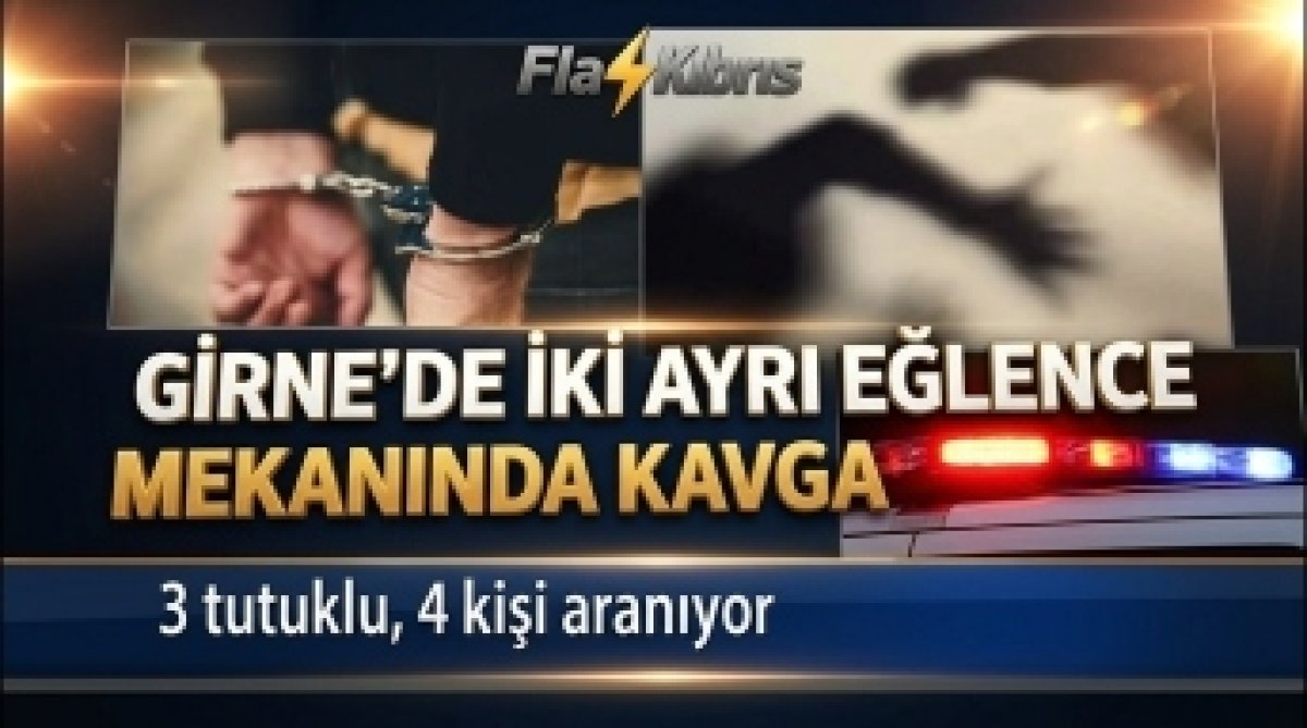 Girne’de iki ayrı eğlence mekanında kavga
