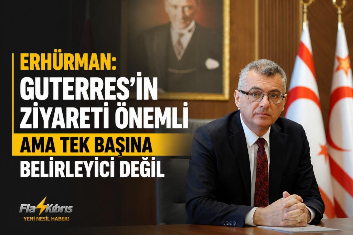Erhürman'dan Guterres Ziyareti Öncesi 'Hazırız' Mesajı