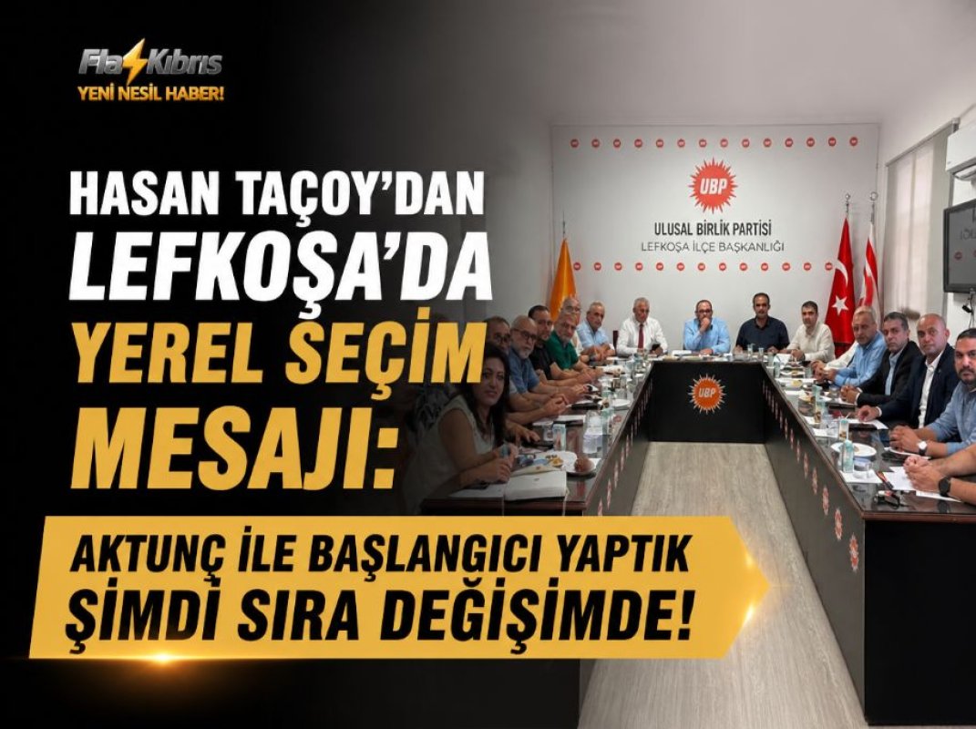 Hasan Taçoy’dan Lefkoşa’da yerel seçim mesajı