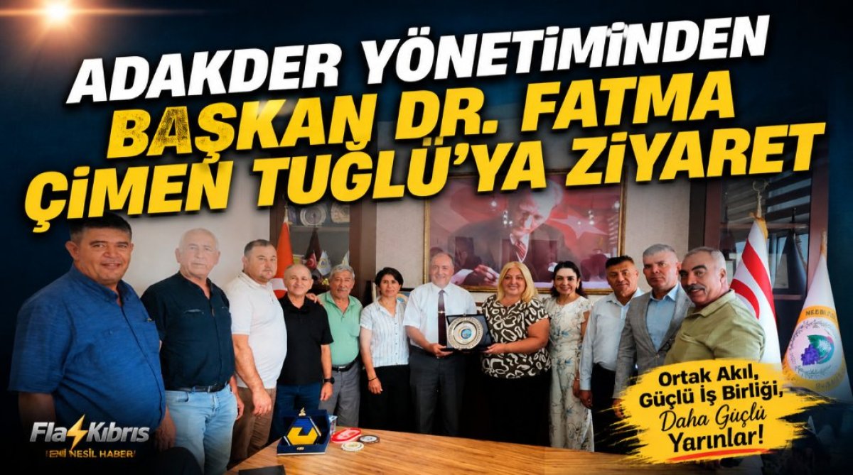 Adakder Yönetiminden Başkan Dr. Fatma Çimen Tuğlu’ya Ziyaret