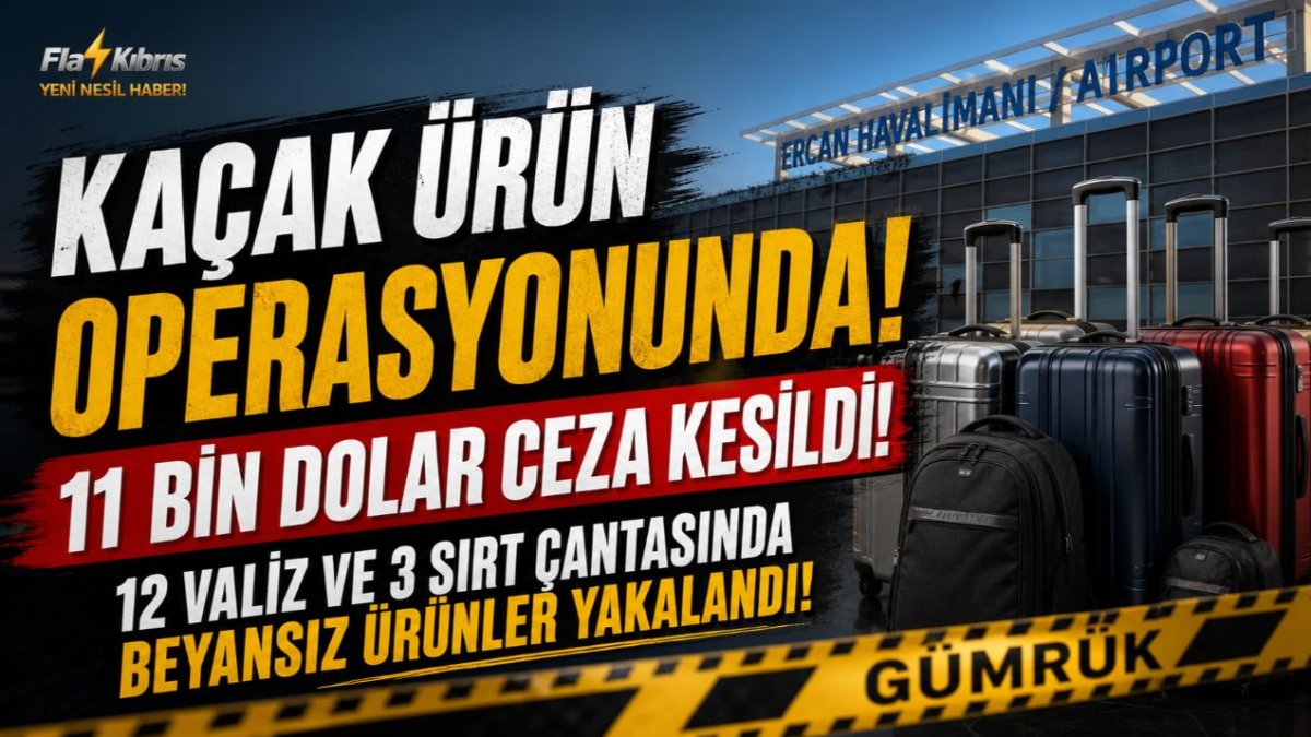 Ercan’da kaçak ürün operasyonu!