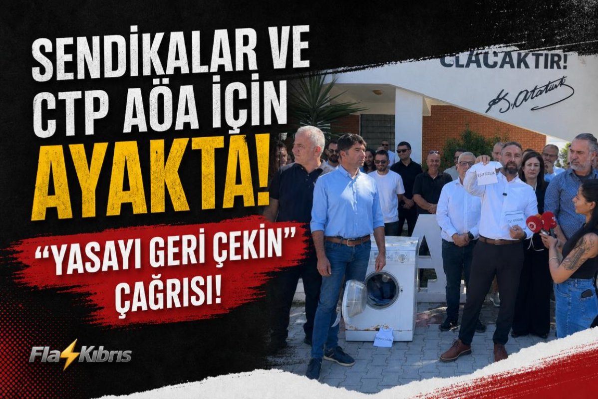 Sendikalar ve CTP’den AÖA Yasa Tasarısına Tepki: “Geri Çekilmeli”