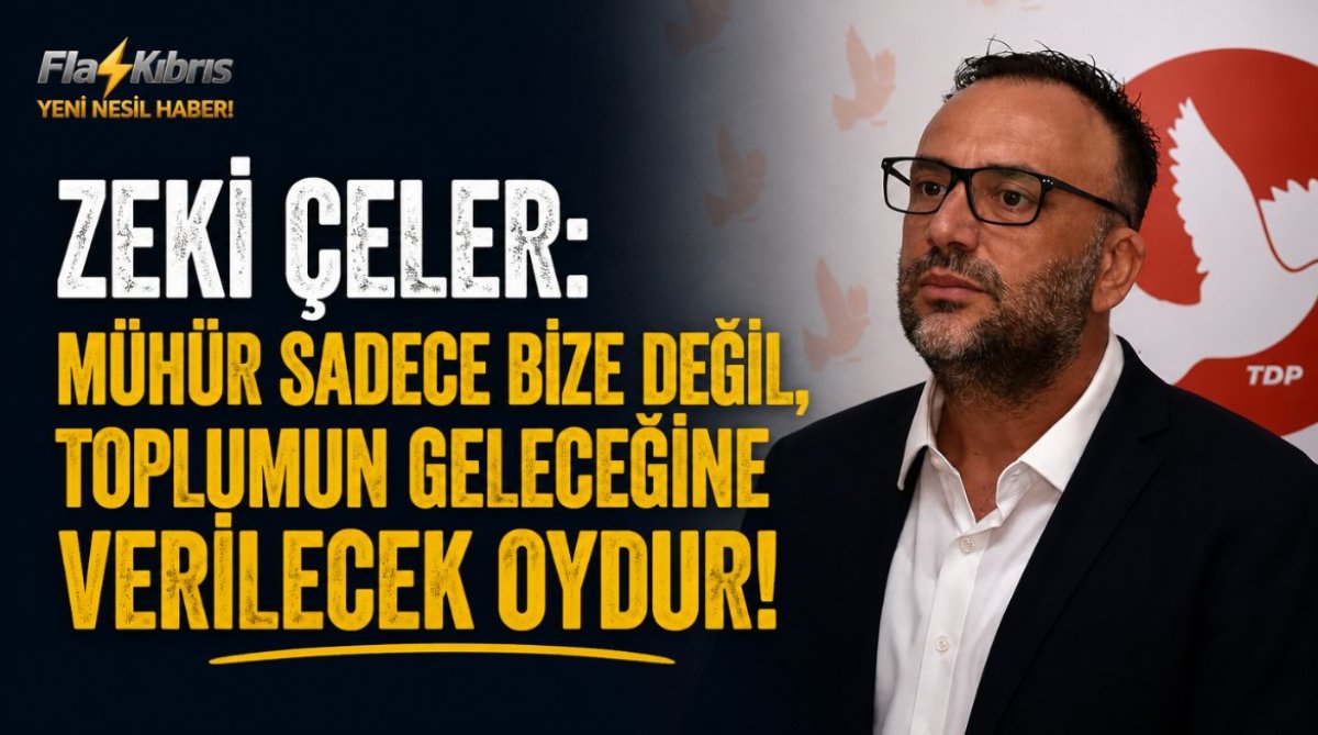Zeki Çeler: Mühür sadece bize değil, toplumun geleceğine verilecek oydur