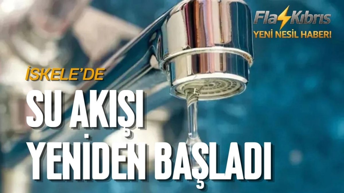 İskele’ye su akışı yeniden başladı