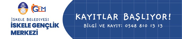 İskele Belediyesi İskele Gençlik Merkezi - Kayıtlar Başlıyor - Bilgi ve Kayıt: 0548 810 13 13